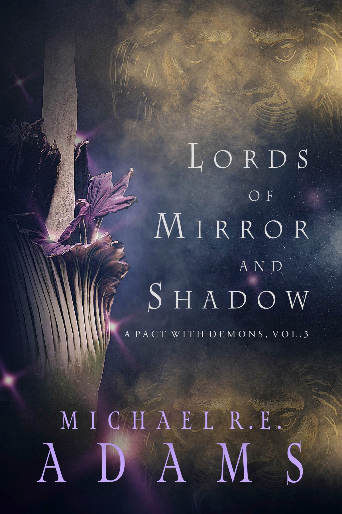 A Pact with Demons (Vol. 3): Lords of Mirror and Shadow