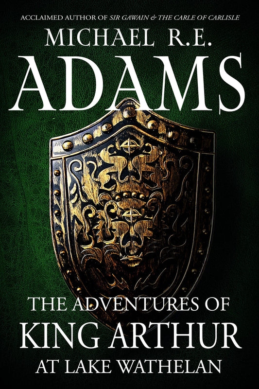 The Adventures of King Arthur at Lake Wathelan